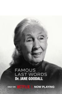 最后一席话：珍·古道尔博士 Famous Last Words: Dr. Jane Goodall (2025)网盘在线观看
