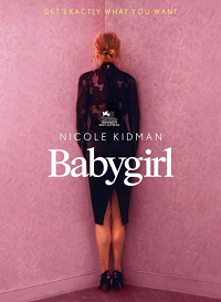小心肝儿 Babygirl (2024)网盘在线观看